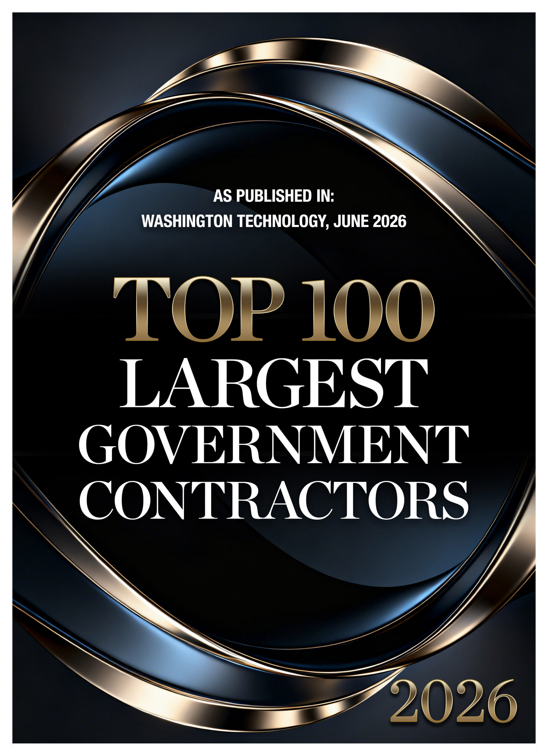 As published in: Washington Technology, June 2026 - Top 100 Largest Government Contractors 2026